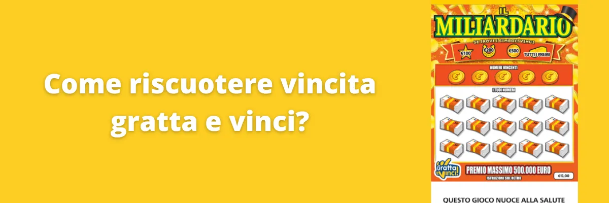 Come Riscuotere Vincita Gratta e Vinci?