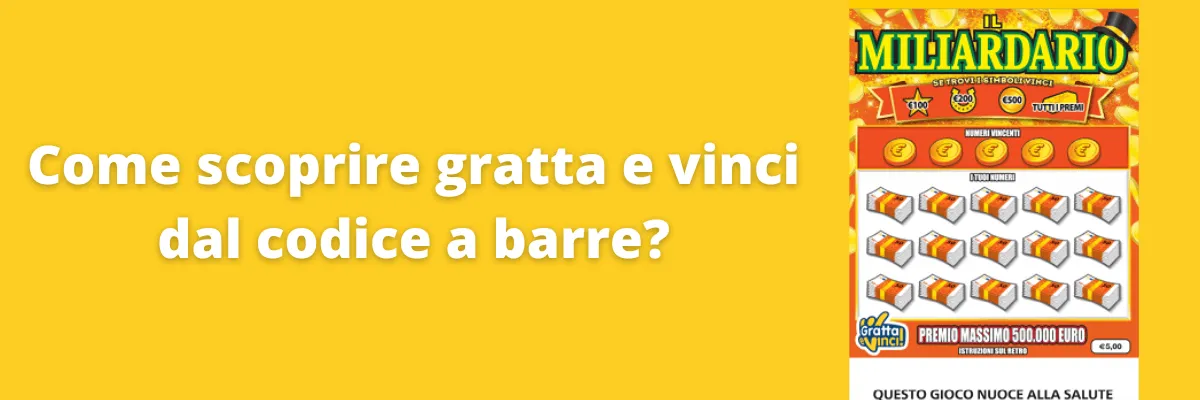 Come Scoprire Gratta e Vinci dal Codice a Barre?