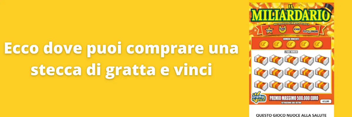 Dove Comprare una Stecca di Gratta e Vinci?