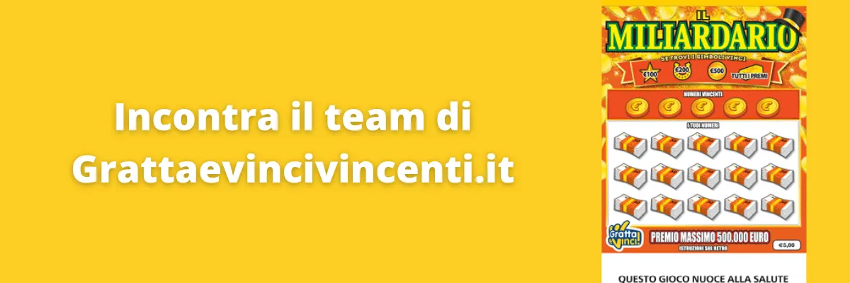 Incontra il team di Grattaevincivincenti.it