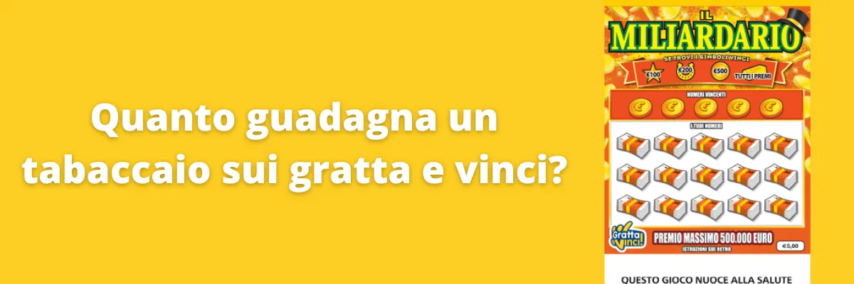 Quanto Guadagna un Tabaccaio sui Gratta e Vinci?